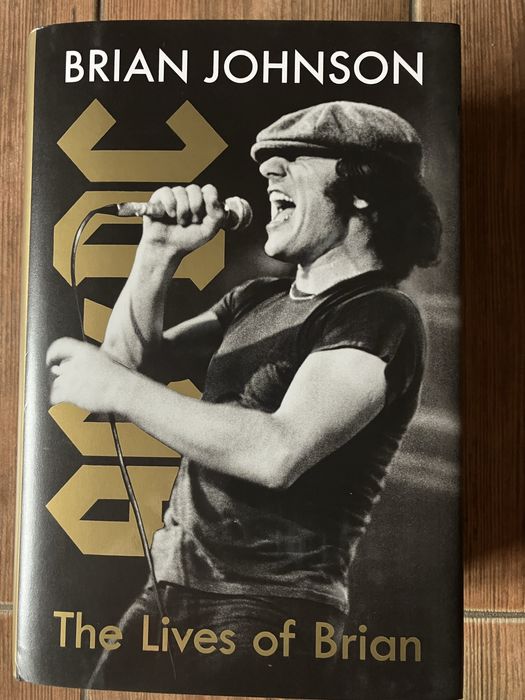 The Lives of Brian - Brian Johnson AC/DC Hardcover