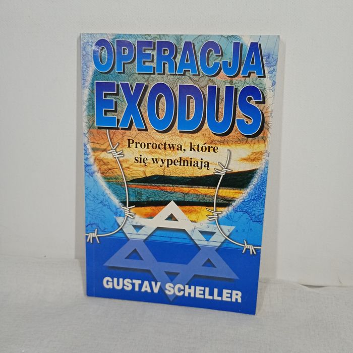Operacja Exodus: Proroctwa, które się wypełniają. Gustav Scheller