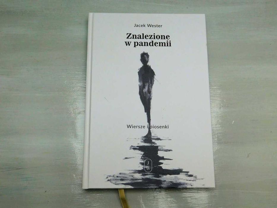 Znalezione w pandemii Jacek Wester z autorgafem