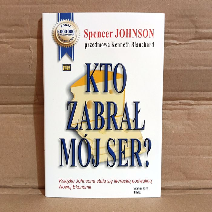 Kto zabrał mój ser?-Spencer Johnson