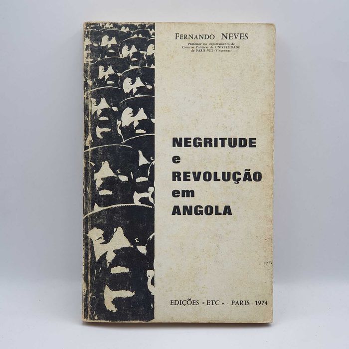 Livro - Fernando Neves - Negritude e Revolução em Angola - Re.PART3