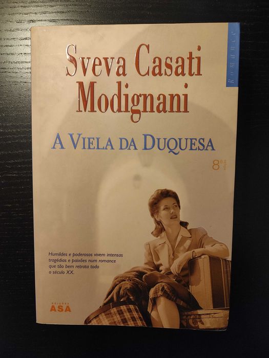 (Env. Incluído) A Viela da Duquesa de Sveva Casati Modignani