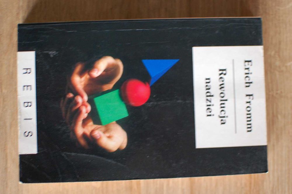 Erich Fromm Rewolucja nadziei