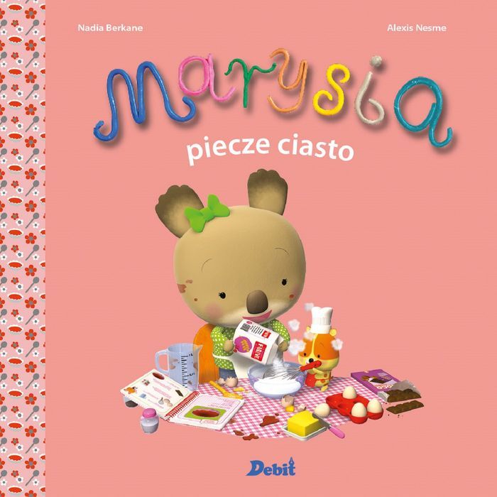 Marysia Piecze Ciasto Debit