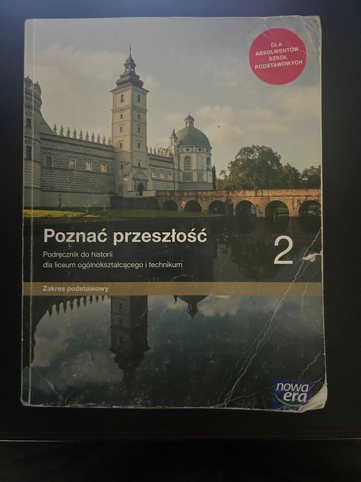 Poznać przeszłość 2. Historia dla LO i Technikum. Zakres podstawowy.