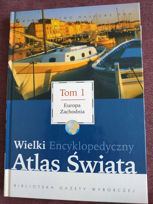 Sprzedam Wielki Encyklopedyczny Atlas Świata-Europa zachodnia-NOWA