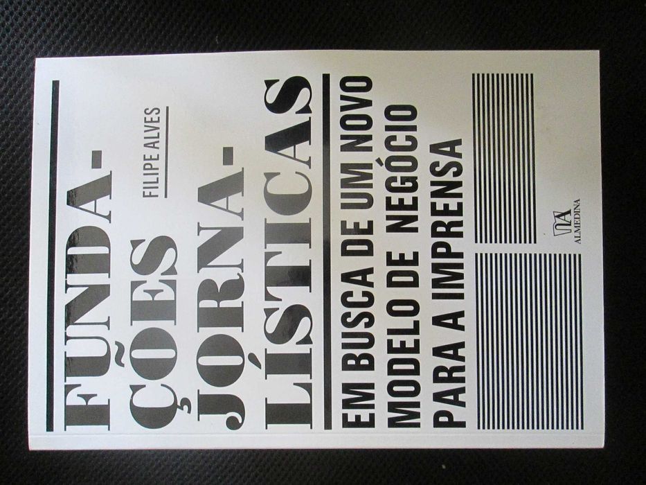 Fundações Jornalísticas: em busca de um novo modelo de negócio