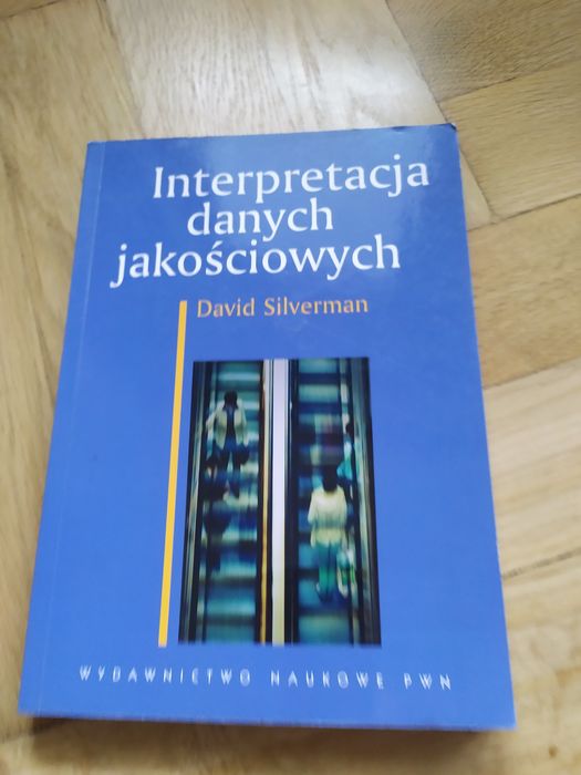 Interpretacja danych jakościowych, David Silverman