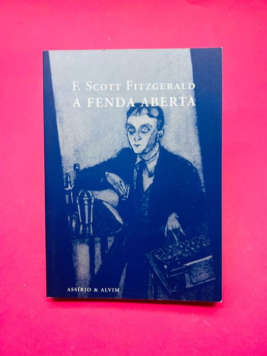 A Fenda Aberta - F. Scott Fitzgerald