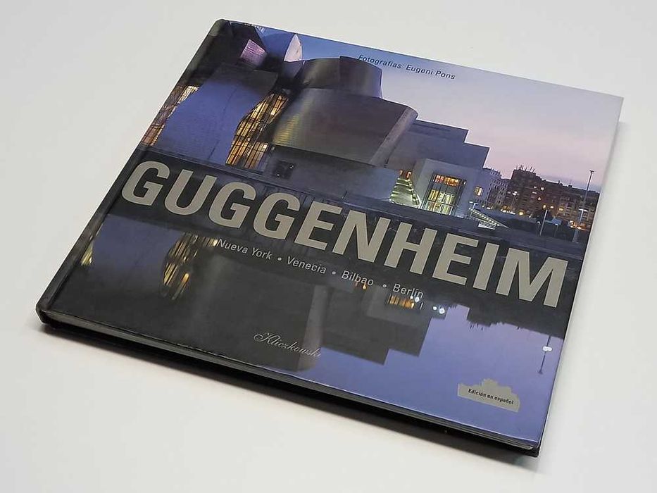 Guggenheim / Nueva York, Venecia, Bilbao, Berlín - Eugeni Pons