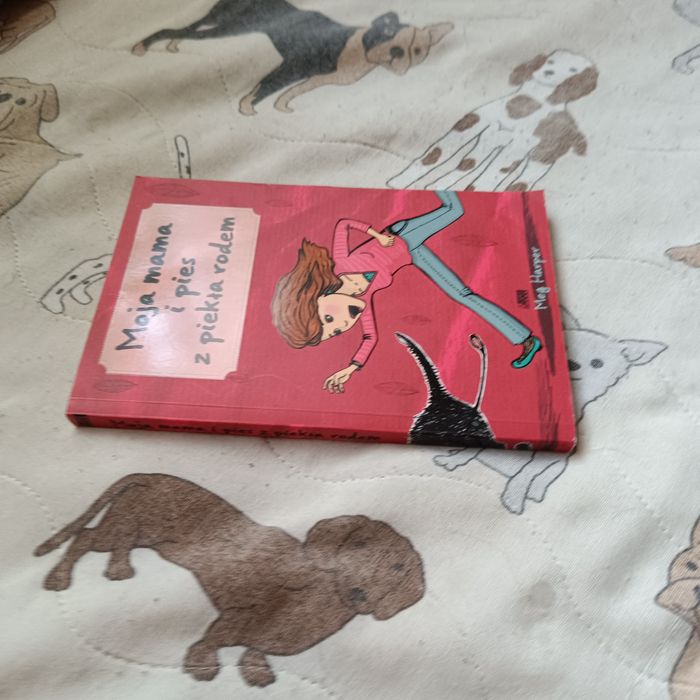 Moja mama i pies z piekła rodem Meg Harper