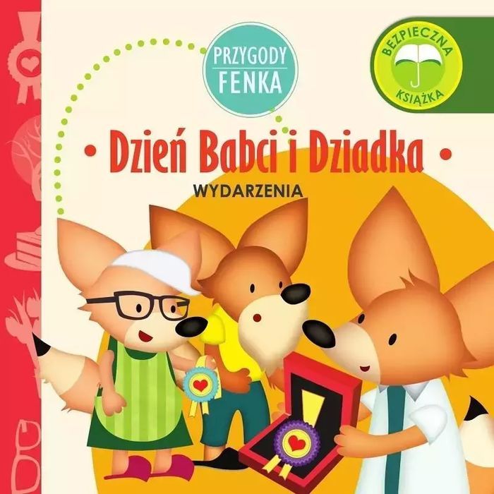 Przygody Fenka. Dzień Babci i Dziadka. Wydawnictwo Edukacyjne Sobik