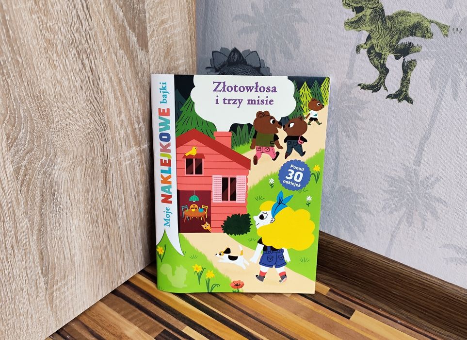 Moje naklejkowe bajki. Złotowłosa i trzy misie książka dla dzieci z na
