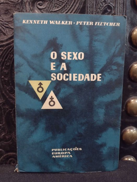 O Sexo e a Sociedade 1959 Kenneth Walker - Peter Fletcher