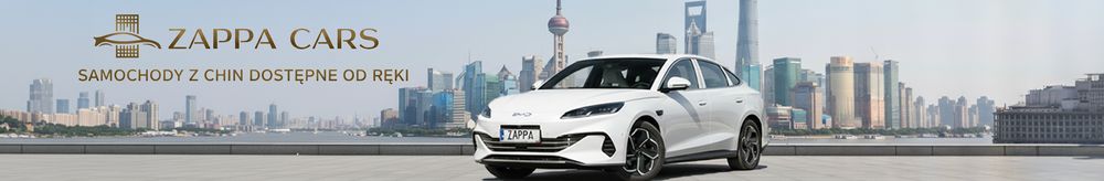 ZAPPA CARS - CHIŃSKIE SAMOCHODY Z GWARANCJĄ top banner