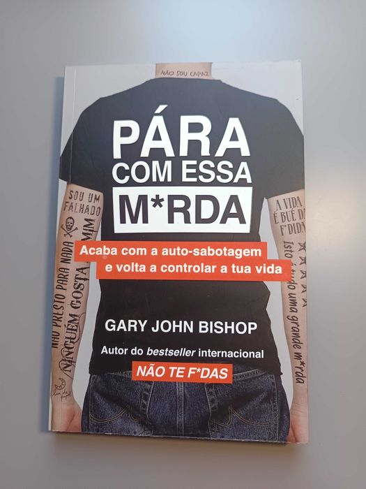 Pára com Essa M*rda – Gary John Bishop