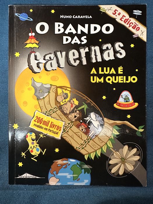 Bando das cavernas- A lua é um queijo