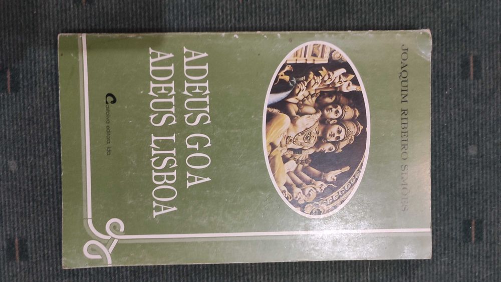 Adeus Goa Adeus Lisboa - Joaquim Ribeiro Simões