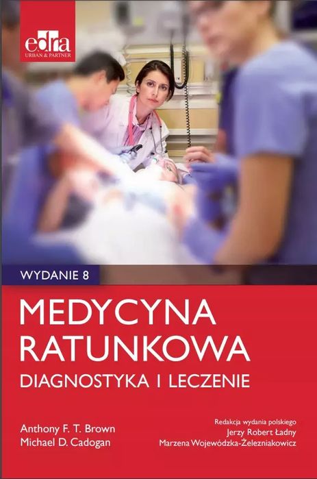 Medycyna Ratunkowa Diagnostyka I Leczenie. Urban & Partner. Nowy Produkt