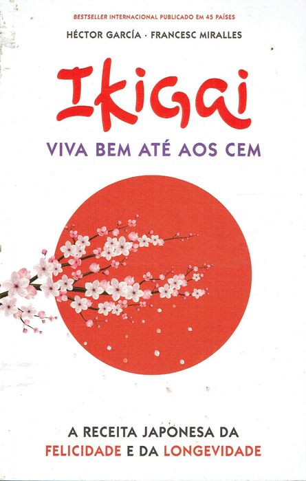 1932  Ikigai - Viva bem até aos cem de Francesc Miralles e Héctor García