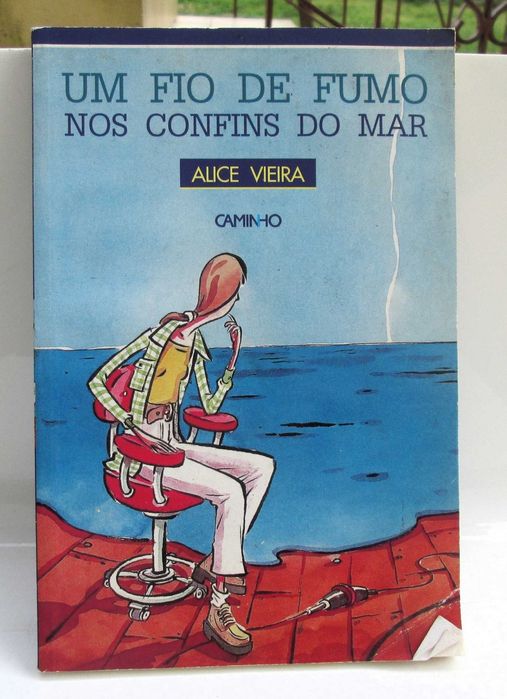 Um fio de fumo nos confins do mar – Alice Vieira