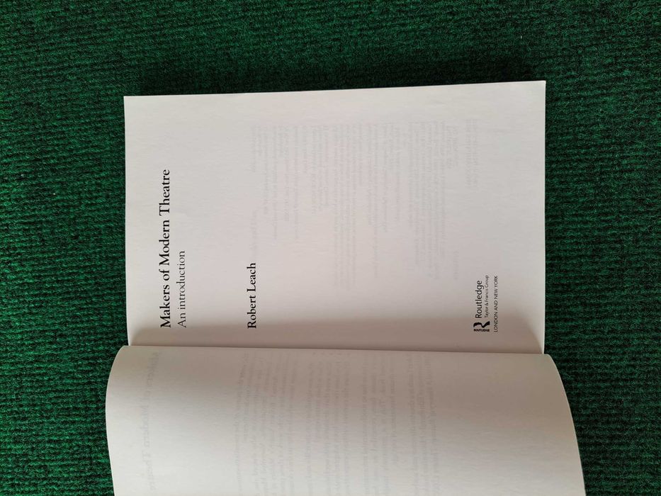 Makers of Modern Theatre - An introduction - Robert Leach