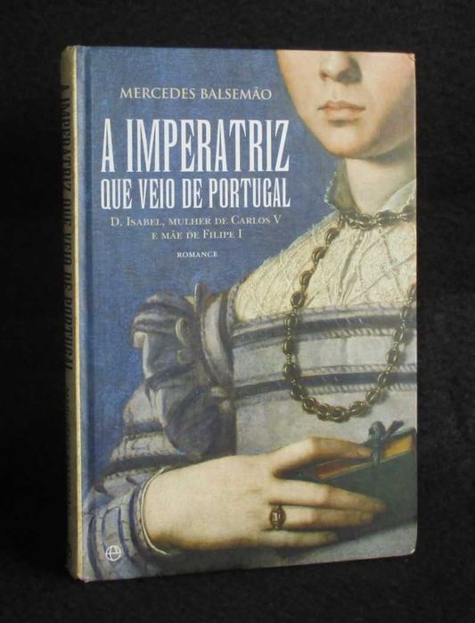 Livro A Imperatriz que veio de Portugal Mercedes Balsemão