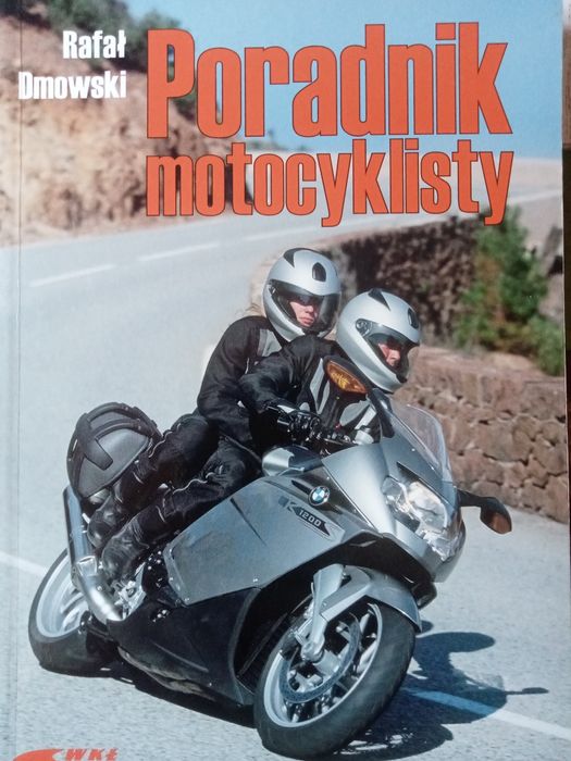 Poradnik motocyklisty Rafał Dmowski