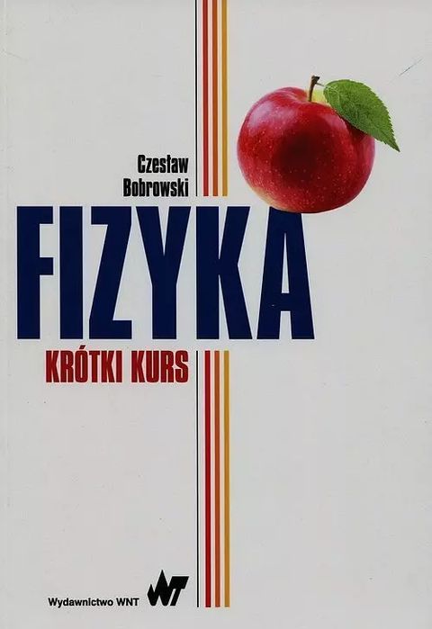 Fizyka Krótki Kurs. Wydawnictwo Naukowe Pwn. Nowy Produkt