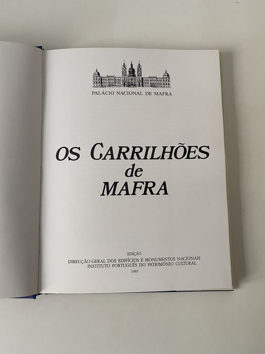 Livro Os Carrilhões de Mafra - Palácio Nacional de Mafra.