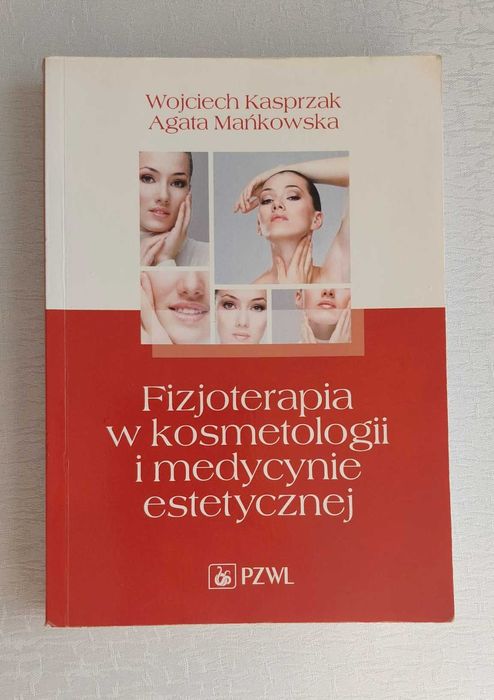 Fizjoterapia w kosmetologii i medycynie estetycznej