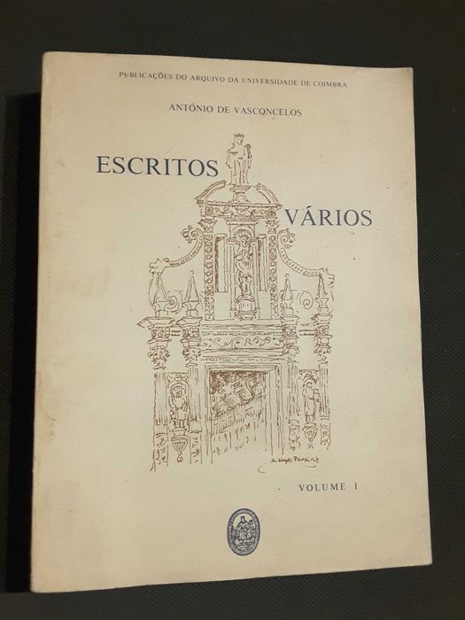 Escritos sobre a Univ. de Coimbra / Coimbra A Invenção do Tempo