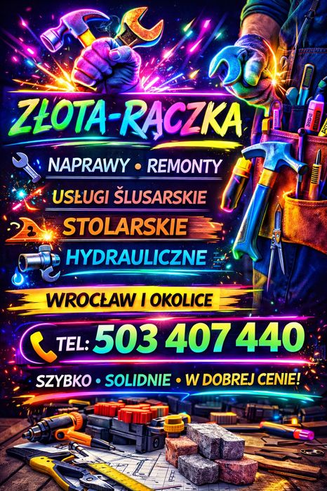 Złota Rączka. Naprawy, remonty itd. Wszelakie prace remontowo montażowe.