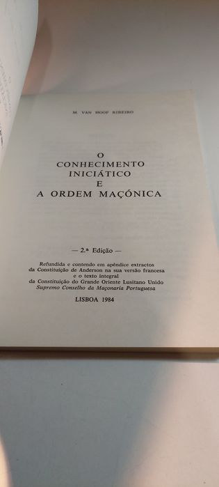 Maçonaria, O Conhecimento Iniciático e a Ordem Maçónica (2ª edição)