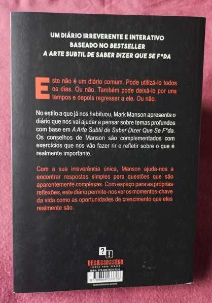 A Arte Subtil de Saber Dizer que Se F*da; O Diário - Mark Manson