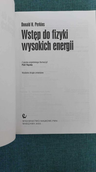 Wstęp do fizyki wysokich energii – Donald H. Perkins
