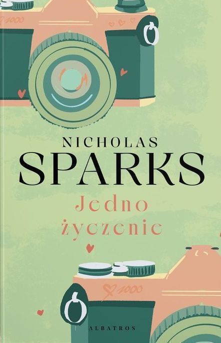 Jedno Życzenie Nicholas Sparks
