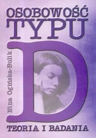 Osobowość typu D. Teoria i badania