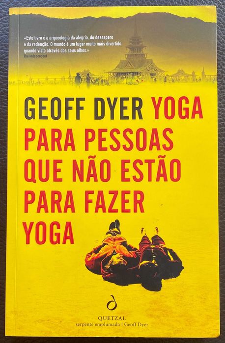 Yoga para Pessoas que não Estão para Fazer Yoga (Portes Incluídos)