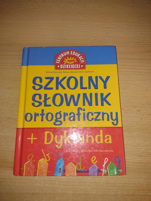 Szkolny słownik ortograficzny +dyktanda