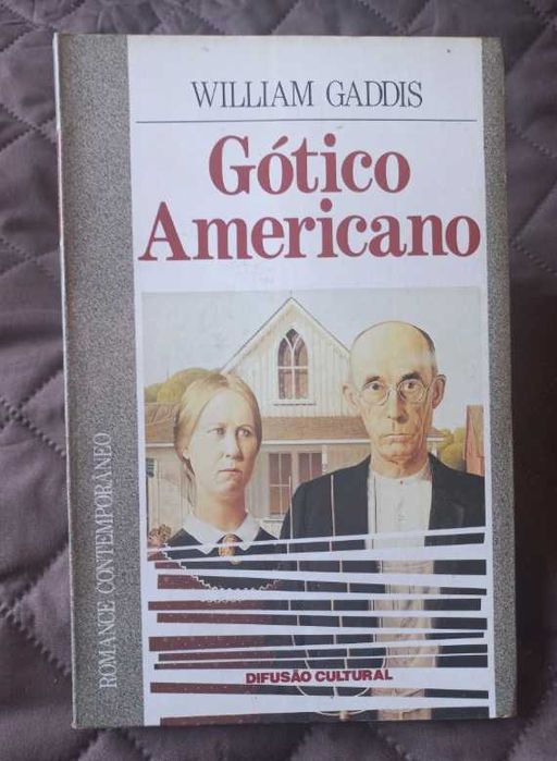 Gótico Americano - William Gaddis