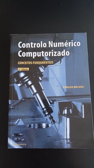 Livro 'Controlo Numérico Computorizado', Carlos Relvas - Novo