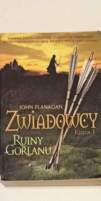 "Zwiadowcy" część 1 - Ruiny Gorlanu - John Flanagan