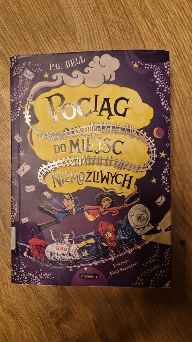 Pociąg do miejsc niemożliwych P. G. Bell