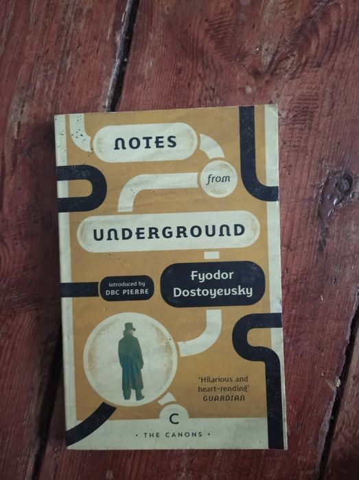 Notes from underground F. Dostoyevsky