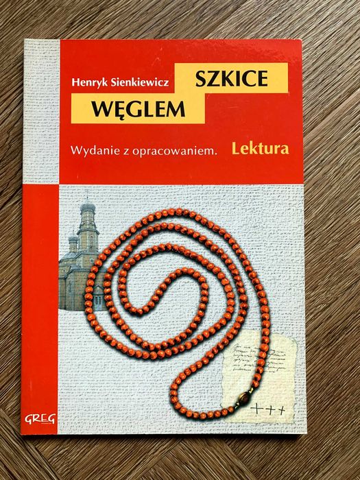 Szkice węglem – Henryk Sienkiewicz Greg lektura z opracowaniem st. BDB