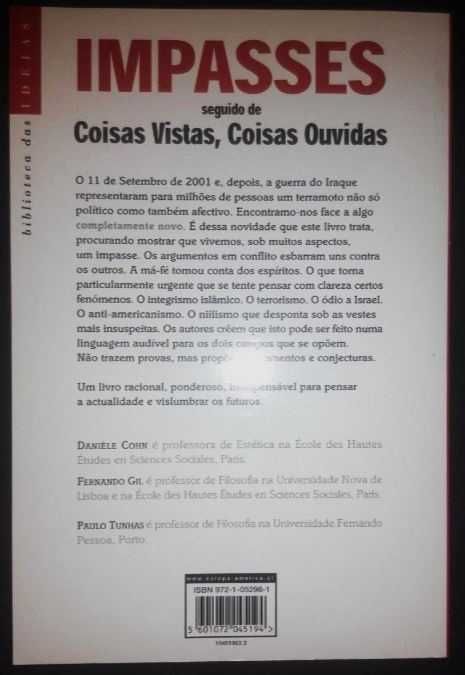 Fernando Gil, Paulo Tunhas e Danièle Cohn - Impasses - Seguido de Coisas vistas, Coisas ouvida