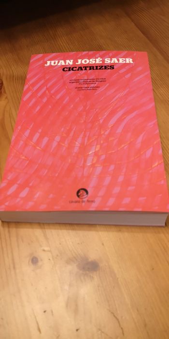 "Cicatrizes" de Juan José Saer, LIVRO NOVO