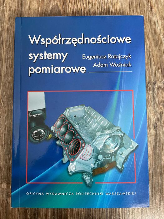 Współrzędnościowe systemy pomiarowe, Ratajczyk, Woźniak