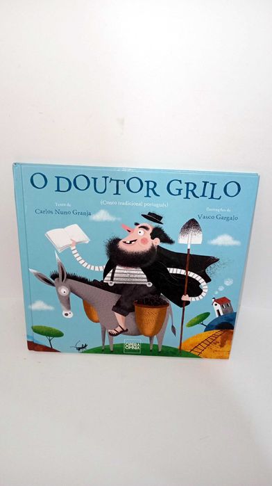O Doutor Grilo - Carlos Nuno Granja